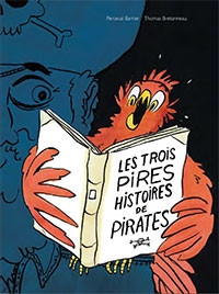 Trois pires histoires de pirates (Les) - Click to enlarge picture.