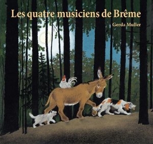 Quatre musiciens de Brême (Les) - Click to enlarge picture.