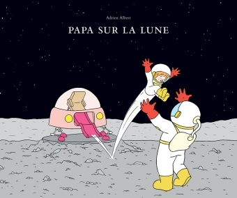 Papa sur la lune - Click to enlarge picture.