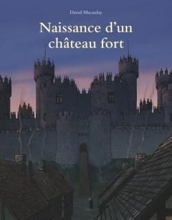 Naissance d'un château fort - Click to enlarge picture.
