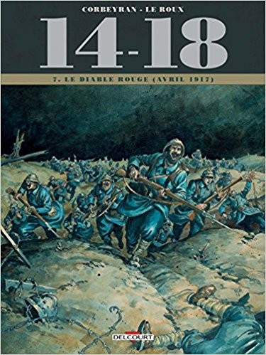 14-18 tome 7. Le diable rouge (avril 1917) - Click to enlarge picture.