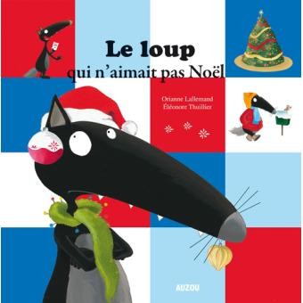 Loup qui n'aimait pas Noël (Le) - Click to enlarge picture.