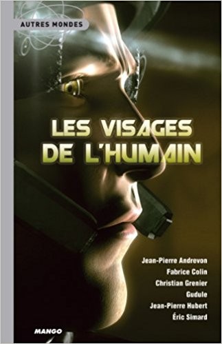 Visages de l'humain (Les) - Click to enlarge picture.
