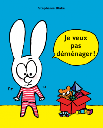 Je veux pas déménager - Click to enlarge picture.