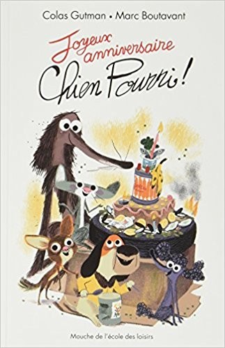 Joyeux anniversaire Chien Pourri ! - Click to enlarge picture.