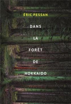 Dans la Forêt de Hokkaido - Click to enlarge picture.