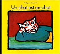Un chat est un chat - Click to enlarge picture.