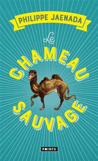 Le chameau sauvage - Click to enlarge picture.