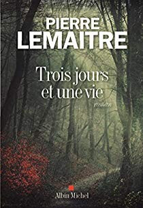 Trois jours et une vie - Click to enlarge picture.