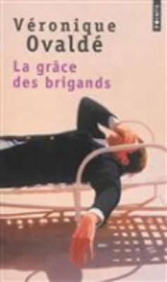 La grâce des brigands - Click to enlarge picture.