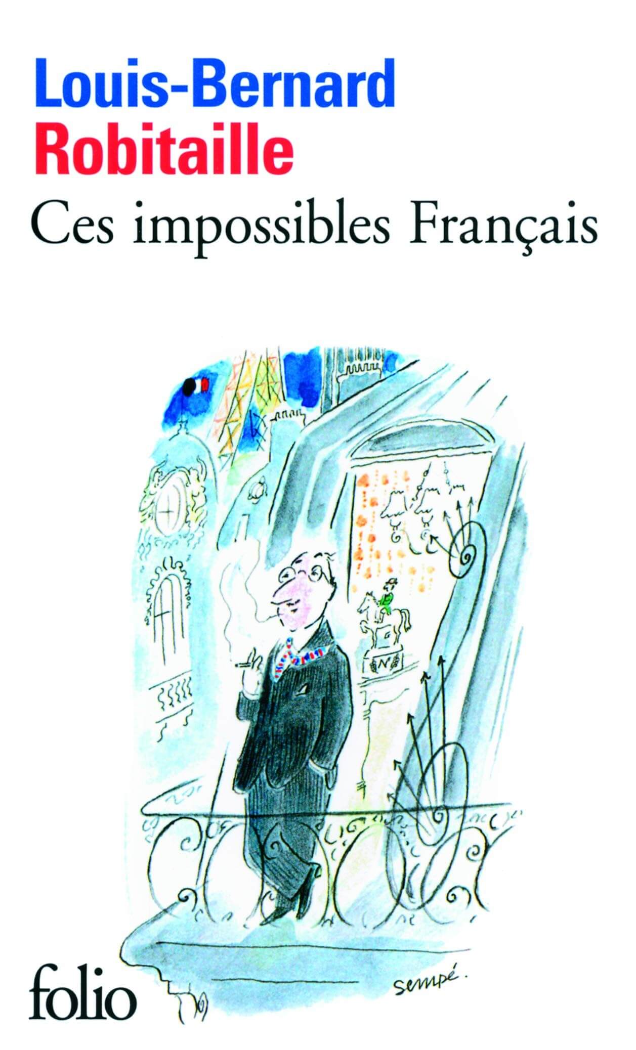 Ces impossibles Français - Click to enlarge picture.