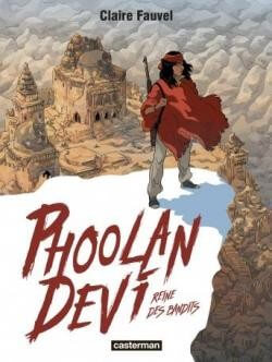 Phoolan Devi, reine des bandits - Click to enlarge picture.