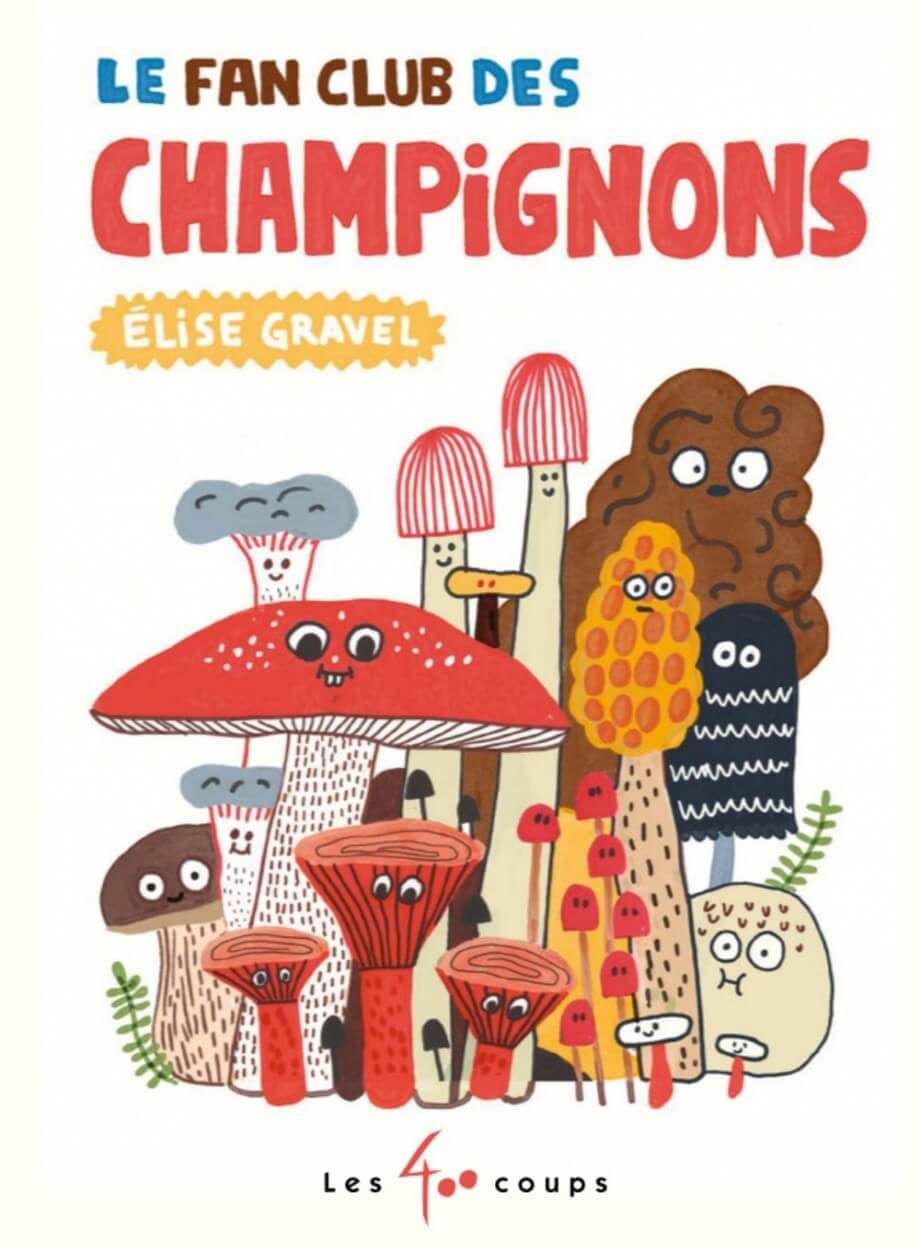 Le Fan club des Champignons - Click to enlarge picture.