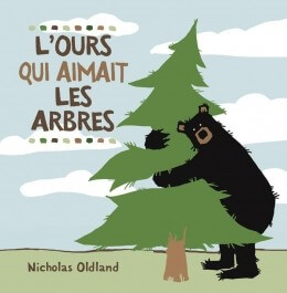 L'ours qui aimait les arbres - Click to enlarge picture.