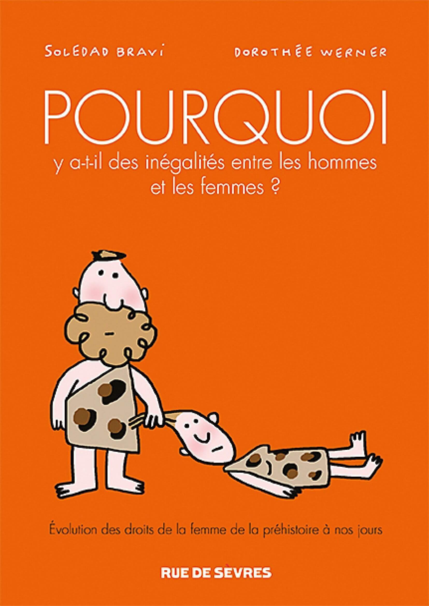 Pourquoi y a-t-il des inégalités entre les hommes et les femmes? - Click to enlarge picture.