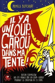 Il y a un loup-garou dans ma tente! - Click to enlarge picture.