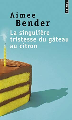 La singulière tristesse du gâteau au citron - Click to enlarge picture.