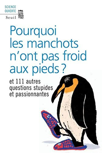 Pourquoi les manchots n'ont pas froid aux pieds? - Click to enlarge picture.