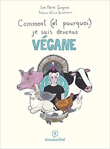 Comment (et pourquoi) je suis devenue végane - Click to enlarge picture.