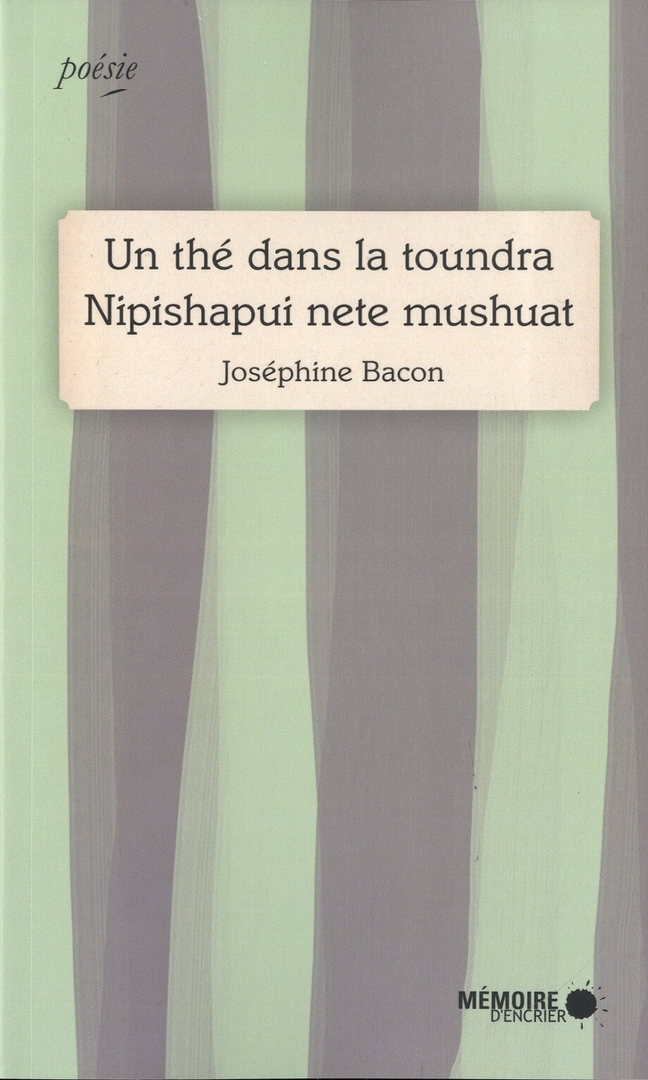 Un thé dans la toundra Nipishapui nete mushuat - Click to enlarge picture.