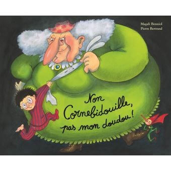 Non Cornebidouille, pas mon doudou ! - Click to enlarge picture.