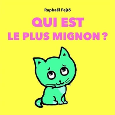 Qui est le plus mignon? - Click to enlarge picture.