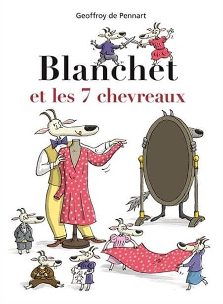 Blanchet et les 7 chevreaux - Click to enlarge picture.