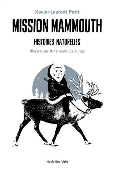 Mission Mammouth - Click to enlarge picture.