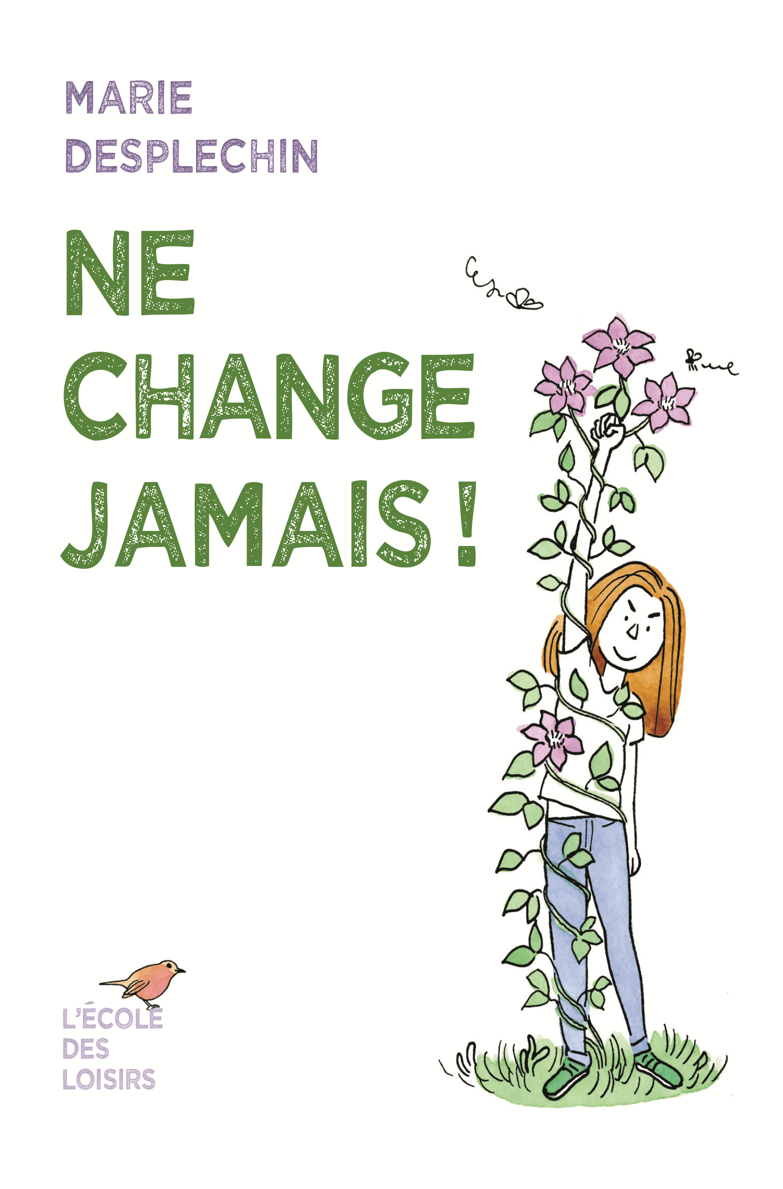 Ne change jamais! - Click to enlarge picture.