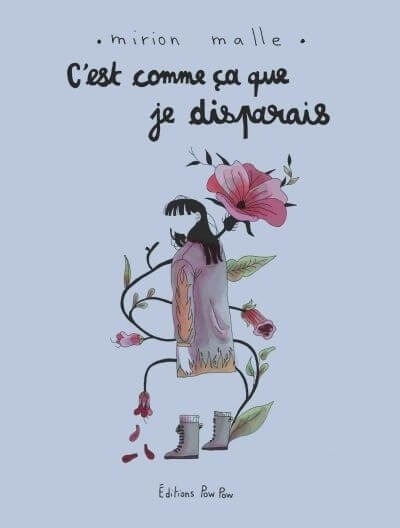 C'est comme ça que je disparais - Click to enlarge picture.