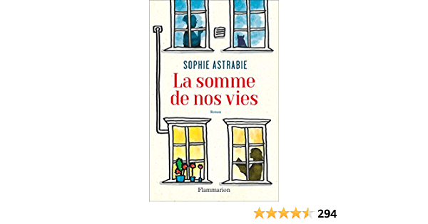 La somme de nos vies - Click to enlarge picture.