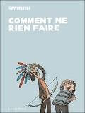 Comment ne rien faire ? - Click to enlarge picture.