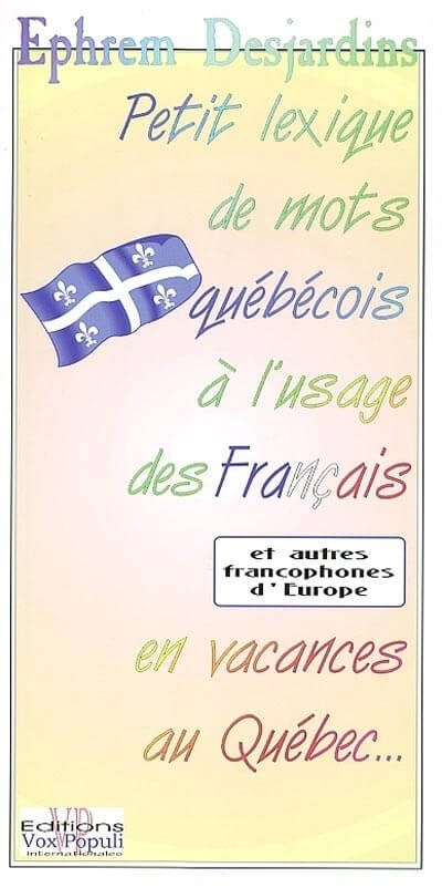 Petit lexique de mots québécois à l'usage des français - Click to enlarge picture.