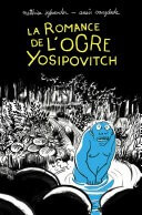 La romance de l'ogre Yosipovitch - Click to enlarge picture.