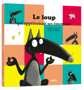 Le loup qui apprivoisait ses émotions - Click to enlarge picture.