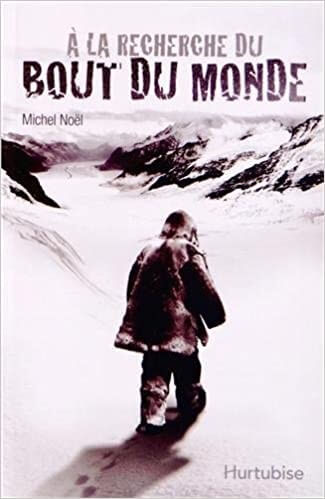 À la recherche du bout du monde - Click to enlarge picture.