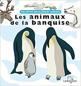 Les animaux de la banquise - Click to enlarge picture.