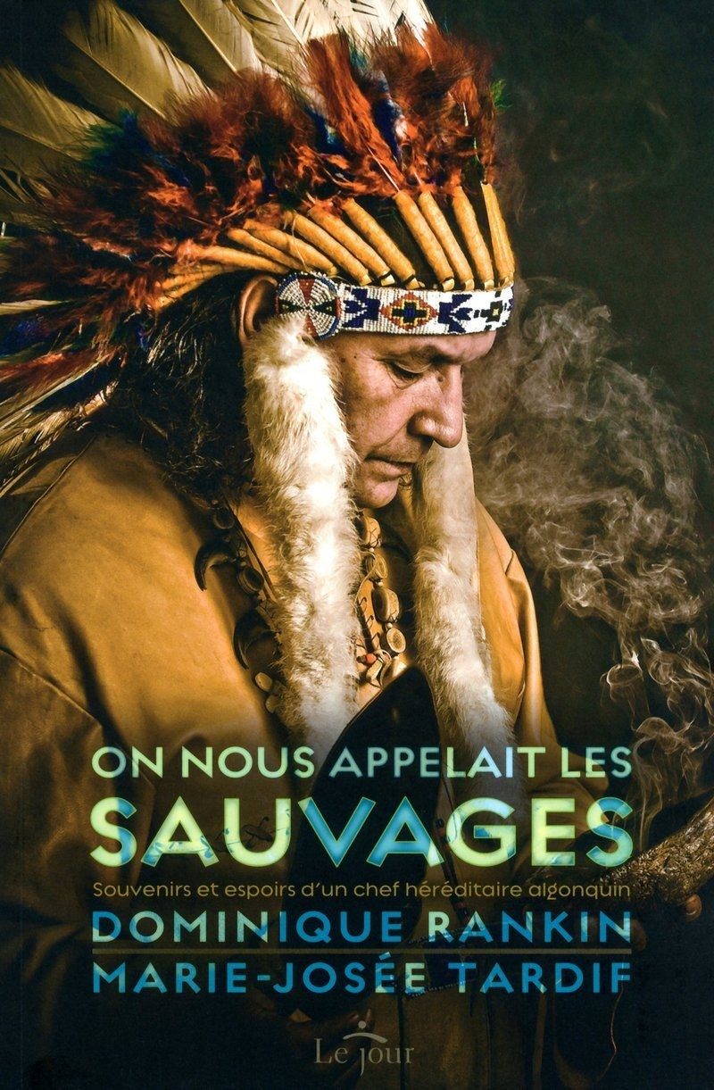 On Nous Appelait les Sauvages - Click to enlarge picture.