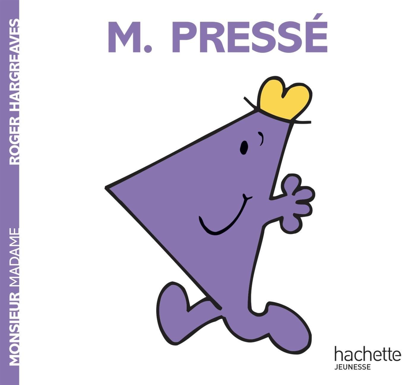 Monsieur Pressé - Click to enlarge picture.