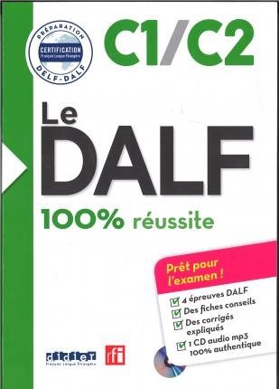Le DALF 100% réussite : C1-C2 - Click to enlarge picture.