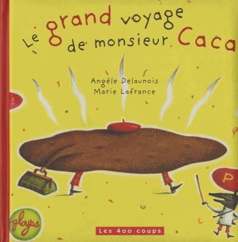Le grand voyage de monsieur Caca - Click to enlarge picture.