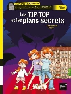 Les mystères du Grand Hôtel : Les Tip-Top et les plans secrets - Click to enlarge picture.
