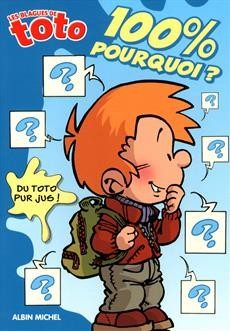 Les blagues de Toto, 100 % pourquoi ? - Click to enlarge picture.