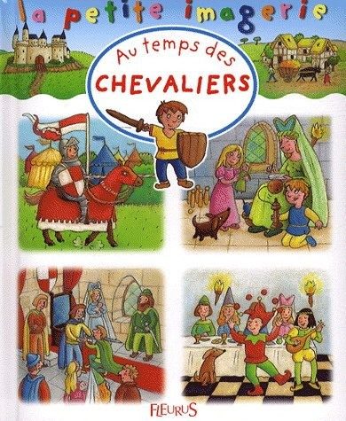 Au temps des chevaliers - Click to enlarge picture.