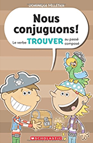 Nous Conjuguons ! le verbe trouver au passé composé - Click to enlarge picture.