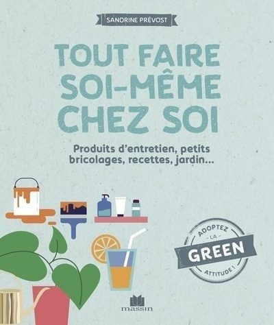 Tout faire soi-même chez soi - Click to enlarge picture.