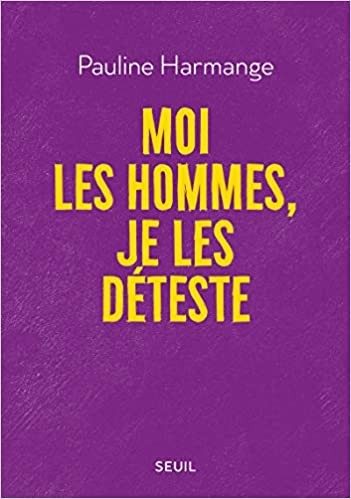 Moi les hommes, je les déteste - Click to enlarge picture.