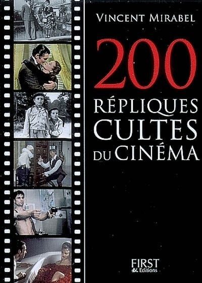 200 répliques cultes du cinéma - Click to enlarge picture.