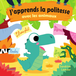 J'apprends la politesse avec les animaux - Click to enlarge picture.