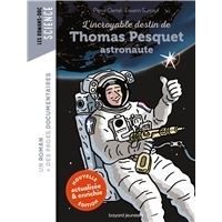 L'incroyable destin de Thomas Pesquet, astronaute - Click to enlarge picture.